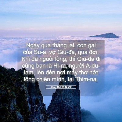 Picture 05 - Sáng Thế 38:12 VIE - Ngày qua tháng lại, con gái của Su-a, vợ - Bible Verse Picture