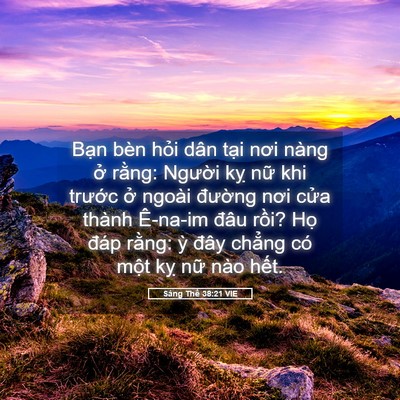 Picture 05 - Sáng Thế 38:21 VIE - Bạn bèn hỏi dân tại nơi nàng ở - Bible Verse Picture