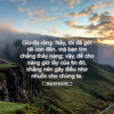 Picture 05 - Sáng Thế 38:23 VIE - Giu-đa rằng: Nầy, tôi đã gởi dê con - Bible Verse Picture