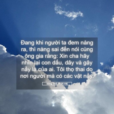 Picture 05 - Sáng Thế 38:25 VIE - Đang khi người ta đem nàng ra, thì nàng - Bible Verse Picture