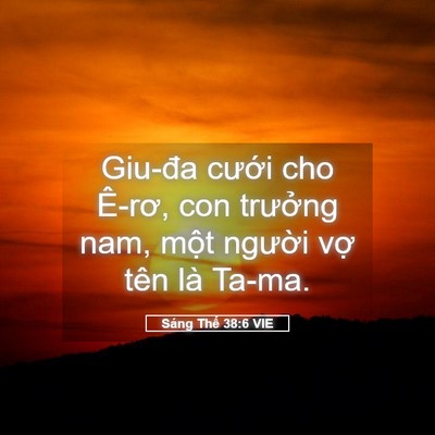 Picture 05 - Sáng Thế 38:6 VIE - Giu-đa cưới cho Ê-rơ, con trưởng nam, - Bible Verse Picture
