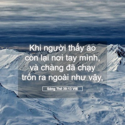 Picture 05 - Sáng Thế 39:13 VIE - Khi người thấy áo còn lại nơi tay - Bible Verse Picture