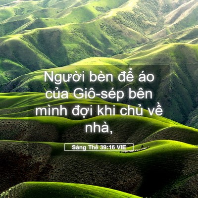 Picture 05 - Sáng Thế 39:16 VIE - Người bèn để áo của Giô-sép bên - Bible Verse Picture