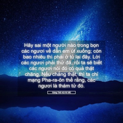 Picture 05 - Sáng Thế 42:16 VIE - Hãy sai một người nào trong bọn các - Bible Verse Picture