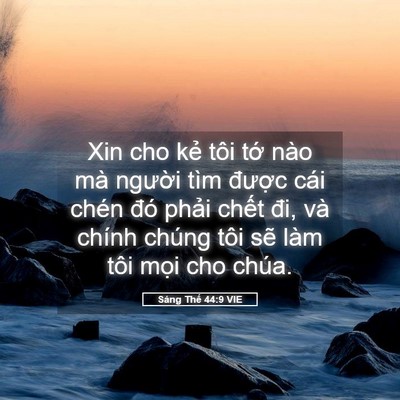 Picture 05 - Sáng Thế 44:9 VIE - Xin cho kẻ tôi tớ nào mà người tìm - Bible Verse Picture