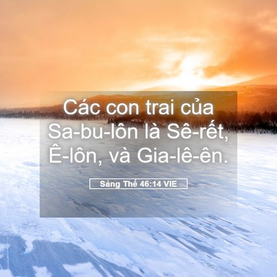 Picture 05 - Sáng Thế 46:14 VIE - Các con trai của Sa-bu-lôn là Sê-rết, - Bible Verse Picture