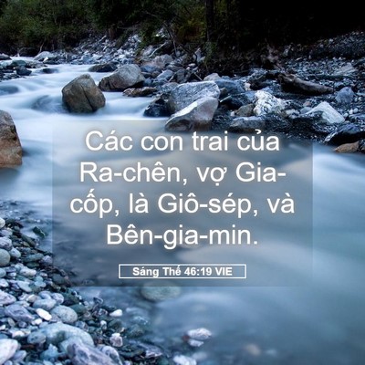 Picture 05 - Sáng Thế 46:19 VIE - Các con trai của Ra-chên, vợ Gia-cốp, là - Bible Verse Picture