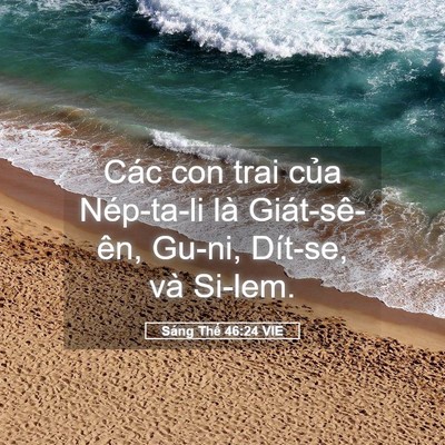 Picture 05 - Sáng Thế 46:24 VIE - Các con trai của Nép-ta-li là Giát-sê-ên, - Bible Verse Picture