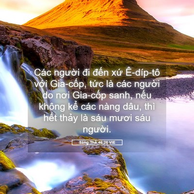 Picture 05 - Sáng Thế 46:26 VIE - Các người đi đến xứ Ê-díp-tô với - Bible Verse Picture
