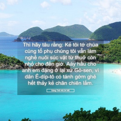 Picture 05 - Sáng Thế 46:34 VIE - Thì hãy tâu rằng: Kẻ tôi tớ chúa cùng - Bible Verse Picture