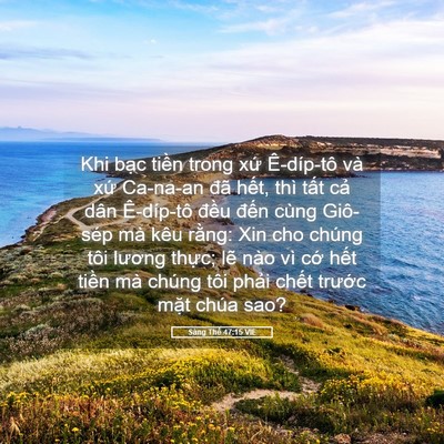 Picture 05 - Sáng Thế 47:15 VIE - Khi bạc tiền trong xứ Ê-díp-tô và xứ - Bible Verse Picture