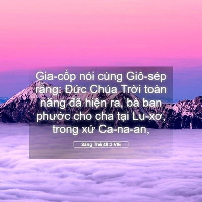 Picture 05 - Sáng Thế 48:3 VIE - Gia-cốp nói cùng Giô-sép rằng: Đức - Bible Verse Picture