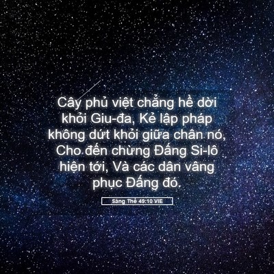 Picture 05 - Sáng Thế 49:10 VIE - Cây phủ việt chẳng hề dời khỏi - Bible Verse Picture