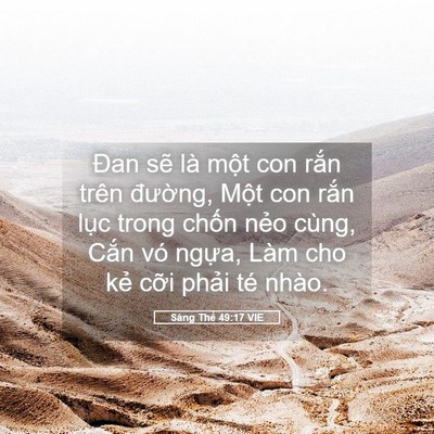 Picture 05 - Sáng Thế 49:17 VIE - Đan sẽ là một con rắn trên đường, - Bible Verse Picture