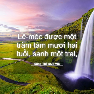 Picture 05 - Sáng Thế 5:28 VIE - Lê-méc được một trăm tám mươi hai - Bible Verse Picture