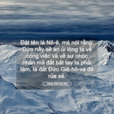 Picture 05 - Sáng Thế 5:29 VIE - Đặt tên là Nô-ê, mà nói rằng: Đứa - Bible Verse Picture
