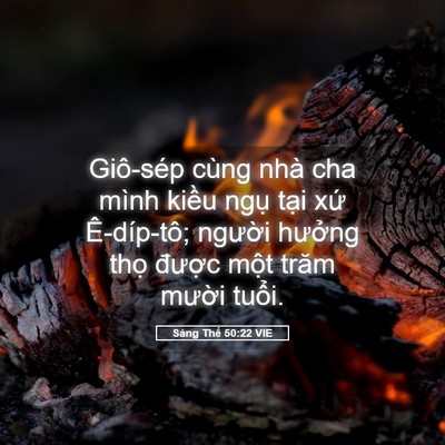 Picture 05 - Sáng Thế 50:22 VIE - Giô-sép cùng nhà cha mình kiều ngụ tại - Bible Verse Picture