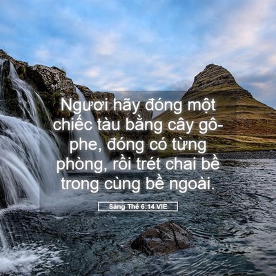 Picture 05 - Sáng Thế 6:14 VIE - Ngươi hãy đóng một chiếc tàu bằng - Bible Verse Picture