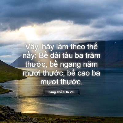 Picture 05 - Sáng Thế 6:15 VIE - Vậy, hãy làm theo thế nầy: Bề dài tàu - Bible Verse Picture