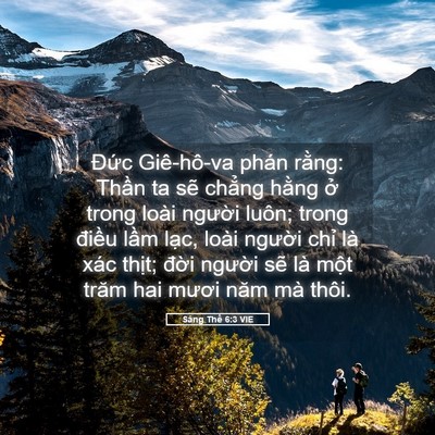Picture 05 - Sáng Thế 6:3 VIE - Đức Giê-hô-va phán rằng: Thần ta sẽ - Bible Verse Picture