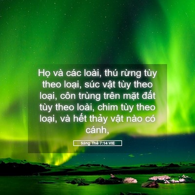 Picture 05 - Sáng Thế 7:14 VIE - Họ và các loài, thú rừng tùy theo - Bible Verse Picture