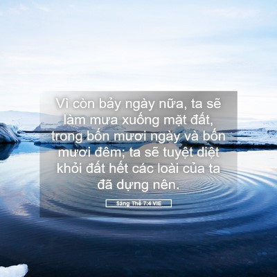 Picture 05 - Sáng Thế 7:4 VIE - Vì còn bảy ngày nữa, ta sẽ làm mưa - Bible Verse Picture