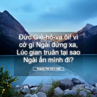 Picture 05 - Thánh Thi 10:1 VIE - Đức Giê-hô-va ôi! vì cớ gì Ngài - Bible Verse Picture