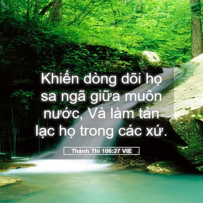 Picture 05 - Thánh Thi 106:27 VIE - Khiến dòng dõi họ sa ngã giữa muôn - Bible Verse Picture