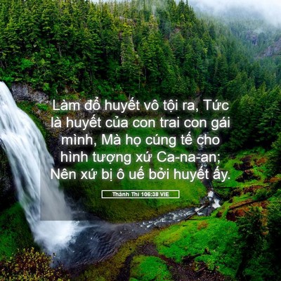 Picture 05 - Thánh Thi 106:38 VIE - Làm đổ huyết vô tội ra, Tức là - Bible Verse Picture