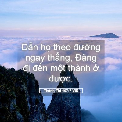 Picture 05 - Thánh Thi 107:7 VIE - Dẫn họ theo đường ngay thẳng, Đặng - Bible Verse Picture