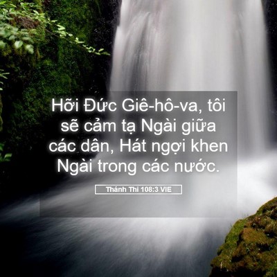 Picture 05 - Thánh Thi 108:3 VIE - Hỡi Đức Giê-hô-va, tôi sẽ cảm tạ - Bible Verse Picture