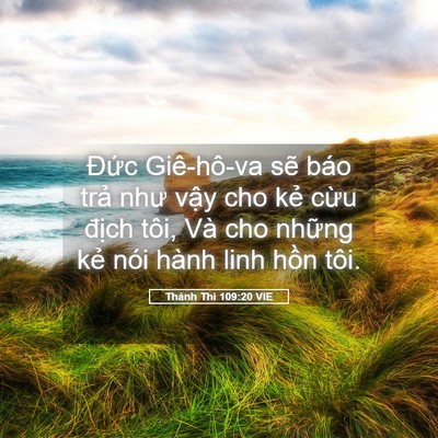 Picture 05 - Thánh Thi 109:20 VIE - Đức Giê-hô-va sẽ báo trả như vậy cho - Bible Verse Picture