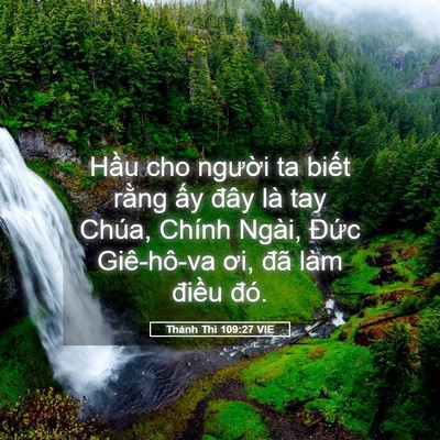 Picture 05 - Thánh Thi 109:27 VIE - Hầu cho người ta biết rằng ấy đây - Bible Verse Picture