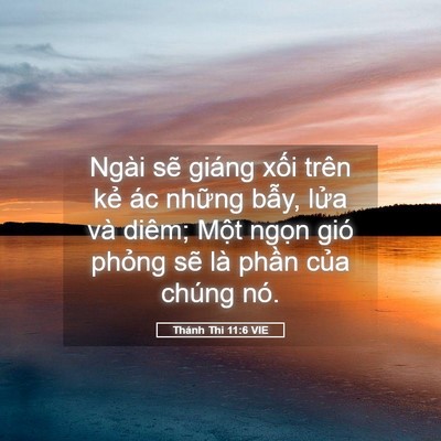 Picture 05 - Thánh Thi 11:6 VIE - Ngài sẽ giáng xối trên kẻ ác những - Bible Verse Picture