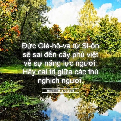 Picture 05 - Thánh Thi 110:2 VIE - Đức Giê-hô-va từ Si-ôn sẽ sai đến - Bible Verse Picture