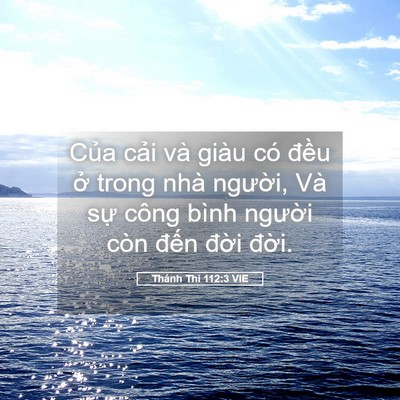 Picture 05 - Thánh Thi 112:3 VIE - Của cải và giàu có đều ở trong nhà - Bible Verse Picture