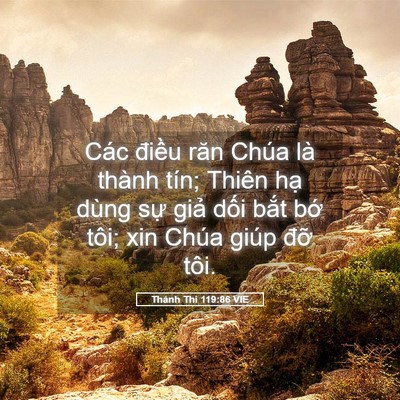 Picture 05 - Thánh Thi 119:86 VIE - Các điều răn Chúa là thành tín; Thiên - Bible Verse Picture
