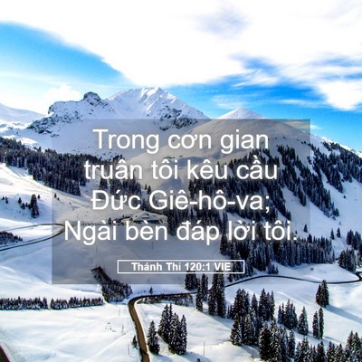 Picture 05 - Thánh Thi 120:1 VIE - Trong cơn gian truân tôi kêu cầu Đức - Bible Verse Picture