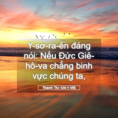 Picture 05 - Thánh Thi 124:1 VIE - Y-sơ-ra-ên đáng nói: Nếu Đức - Bible Verse Picture