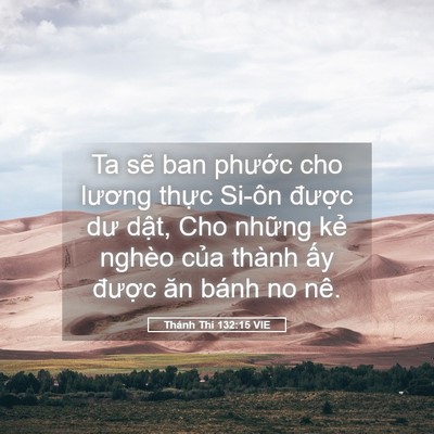 Picture 05 - Thánh Thi 132:15 VIE - Ta sẽ ban phước cho lương thực Si-ôn - Bible Verse Picture