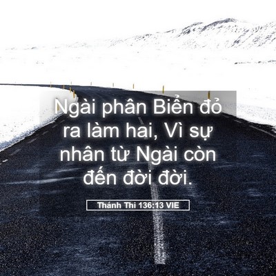 Picture 05 - Thánh Thi 136:13 VIE - Ngài phân Biển đỏ ra làm hai, Vì sự - Bible Verse Picture