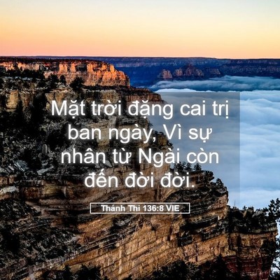Picture 05 - Thánh Thi 136:8 VIE - Mặt trời đặng cai trị ban ngày, Vì - Bible Verse Picture