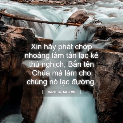 Picture 05 - Thánh Thi 144:6 VIE - Xin hãy phát chớp nhoáng làm tản lạc - Bible Verse Picture