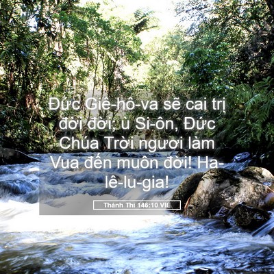Picture 05 - Thánh Thi 146:10 VIE - Đức Giê-hô-va sẽ cai trị đời đời; - Bible Verse Picture