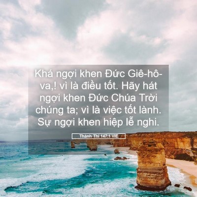 Picture 05 - Thánh Thi 147:1 VIE - Khá ngợi khen Đức Giê-hô-va,! vì là - Bible Verse Picture