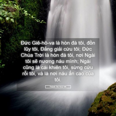 Picture 05 - Thánh Thi 18:2 VIE - Đức Giê-hô-va là hòn đá tôi, đồn - Bible Verse Picture