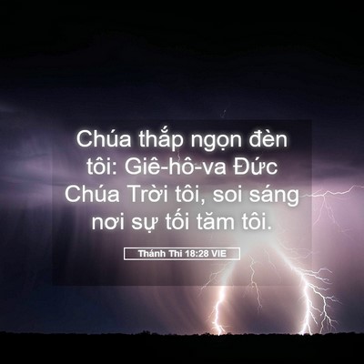 Picture 05 - Thánh Thi 18:28 VIE - Chúa thắp ngọn đèn tôi: Giê-hô-va - Bible Verse Picture