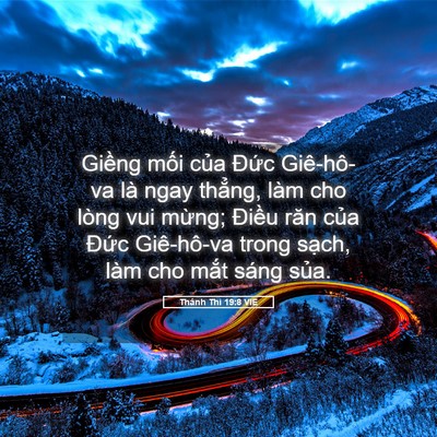 Picture 05 - Thánh Thi 19:8 VIE - Giềng mối của Đức Giê-hô-va là ngay - Bible Verse Picture