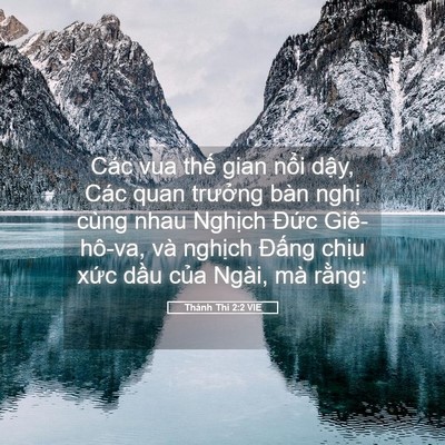 Picture 05 - Thánh Thi 2:2 VIE - Các vua thế gian nổi dậy, Các quan - Bible Verse Picture