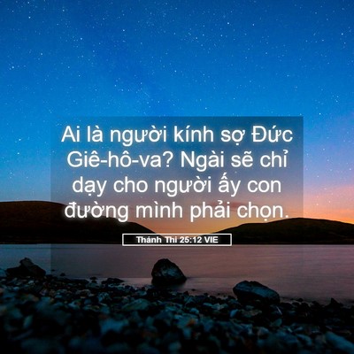 Picture 05 - Thánh Thi 25:12 VIE - Ai là người kính sợ Đức Giê-hô-va? - Bible Verse Picture